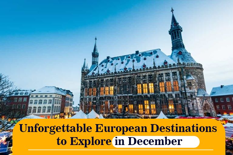 Read more about the article Unforgettable European Destinations to Explore in December