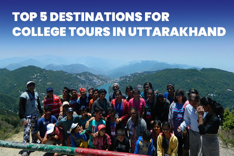You are currently viewing Top 5 Destinations for College Tours in Uttarakhand